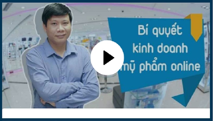 Bí Quyết Kinh Doanh Mỹ Phẩm Online