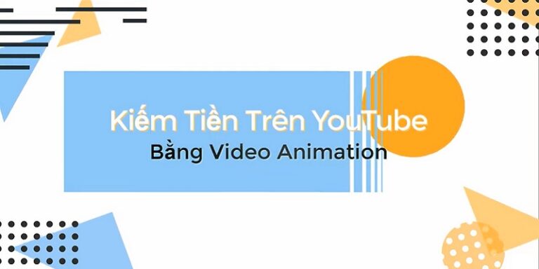 Cách Làm Video Animation – Xu hướng tạo Youtube kiếm tiền và tiếp cận khách hàng hiệu quả 2 Khoá học cách làm video animation dạng tay vẽ