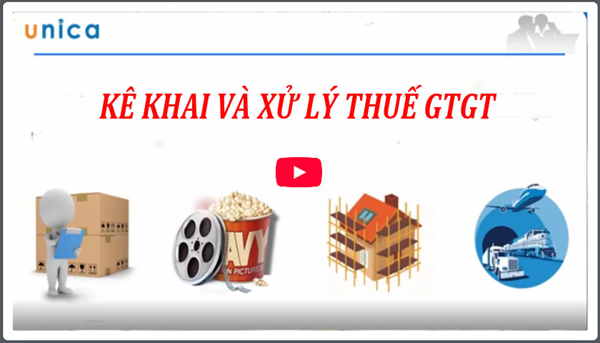 Kê khai và Xử lý thuế Giá trị gia tăng