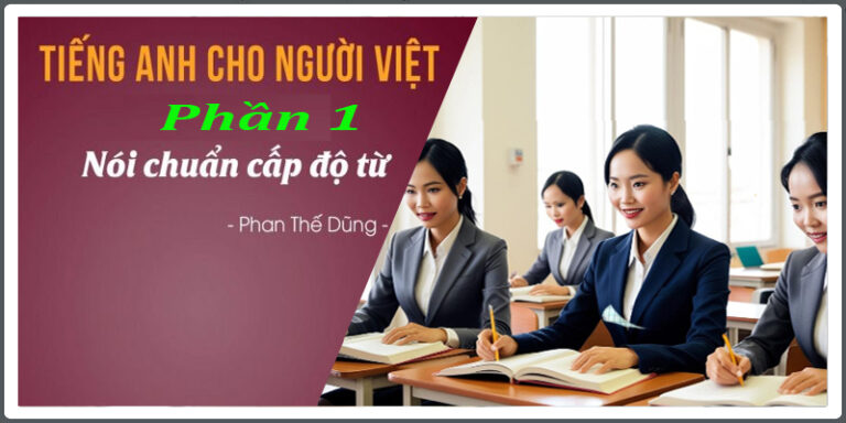 tieng-anh-cho-nguoi-Viet-P1
