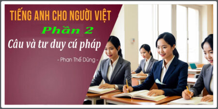 tieng-anh-cho-nguoi-Viet-P2