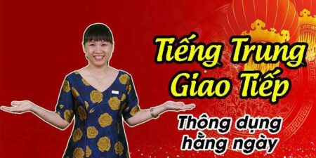 tieng-trung-giao-tiep-co-ban