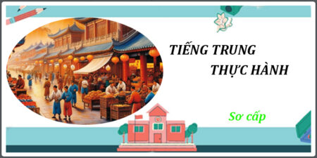 tieng-trung-thuc-hanh-So-cap