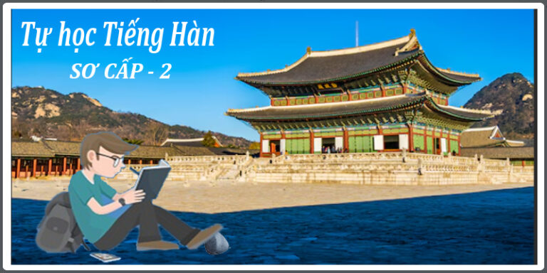 tu-hoc-tieng-Han-So-cap-2