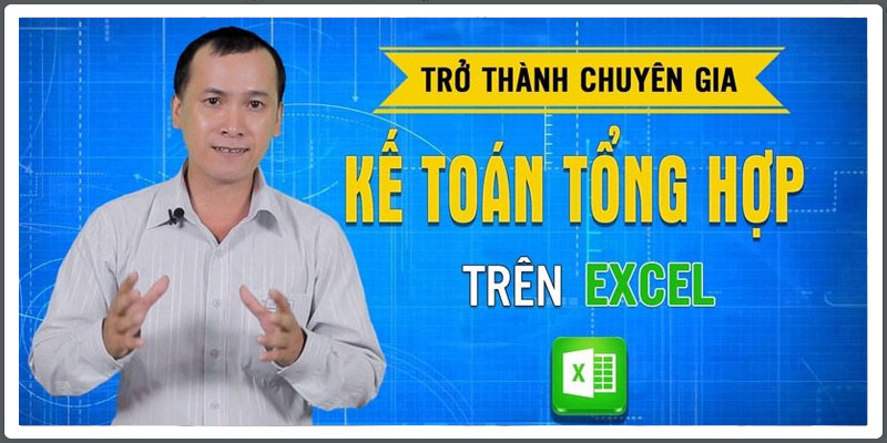 chuyên gia kế toán tổng hợp trên Excel