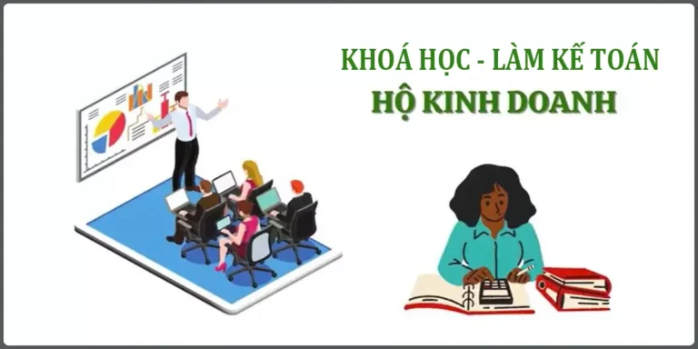 Khóa học làm kế toán hộ kinh doanh hướng dẫn sổ sách và kê khai thuế